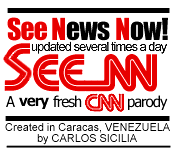It's not CNN... It's 'See NN' News, from Caracas, Venezuela